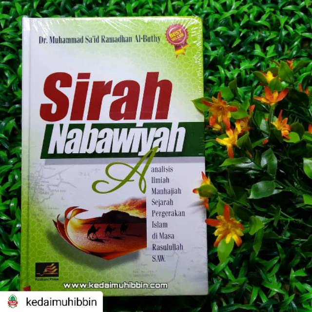 Sirah Nabawiyah Terjemah Fiqih Sirah Karya Syaikh Said Muhammad Ramadhan Al Buthy 100 Original Shopee Indonesia
