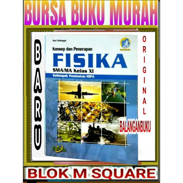 Buku Fisika Kelas XI / 11 SMA/MA Kelompok Peminatan MIPA - Kurikulum 2013 Revisi - Bailmu
