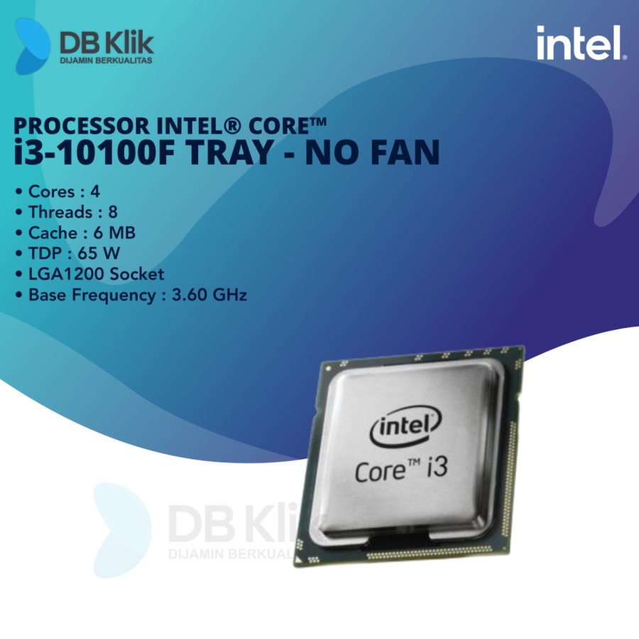 Processor Intel Core i3-10100F TRAY 3.6GHz LGA1200 NO FAN ( NO BOX )