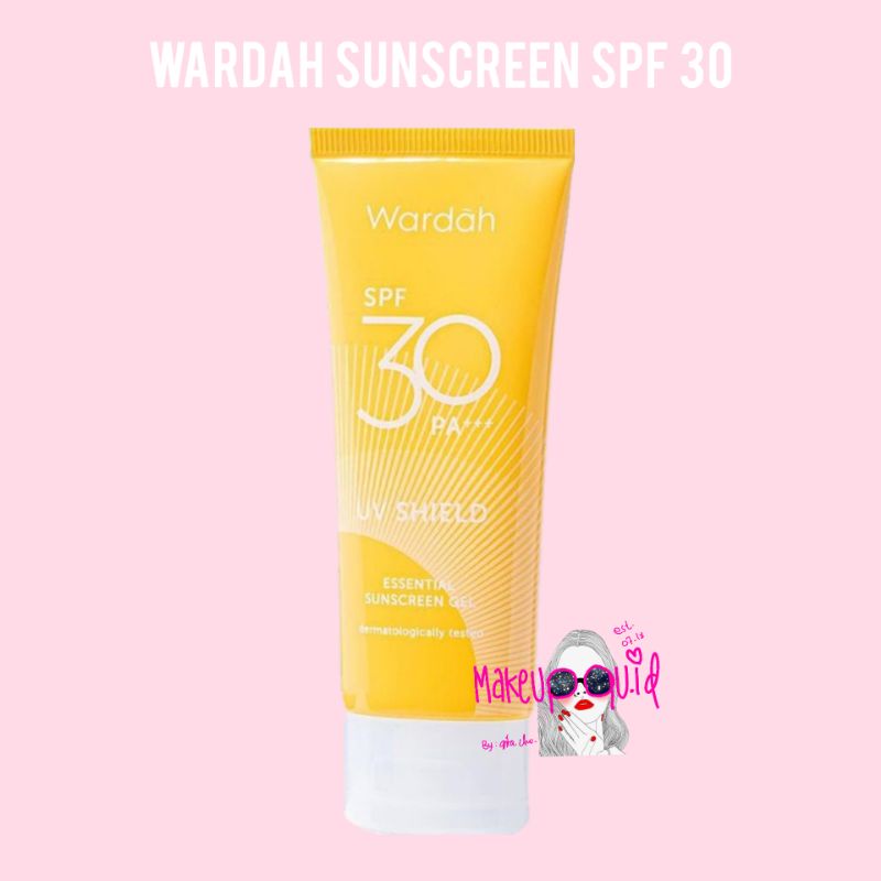 Wardah Sunscreen Spf 30 PA ++++ / Wardah Uv Shield  Essential Sunscreen Gel Spf 30 PA ++++ / Wardah 