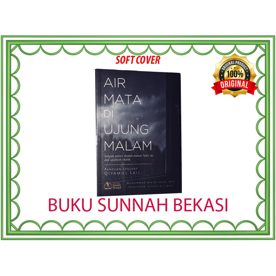 Air Mata Di Ujung Malam | Qiyamul lail | Pustaka Imam Bonjol