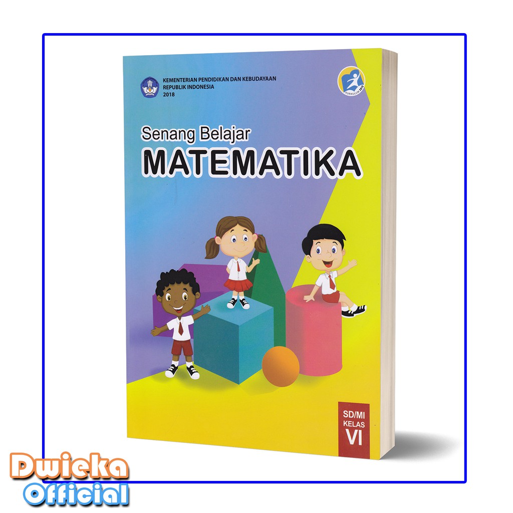 Jual Buku Matematika Kelas 6 SD Kurikulum 2013 Senang Belajar ...