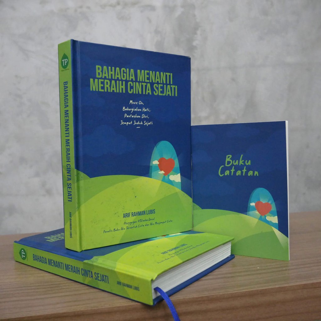 Buku BAHAGIA MENANTI MERAIH CINTA SEJATI Ust.Arif Rahman Lubis