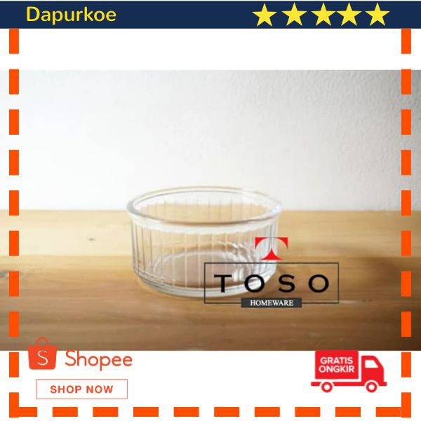 Promo Duralex Glass Ramekin Kaca 85 cm Transparent Mangkuk Ramequin Bowl Elegan