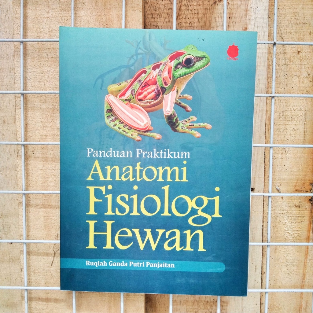 Jual ANATOMI FISIOLOGI HEWAN / Buku Panduan Praktikum Anatomi Fisiologi ...