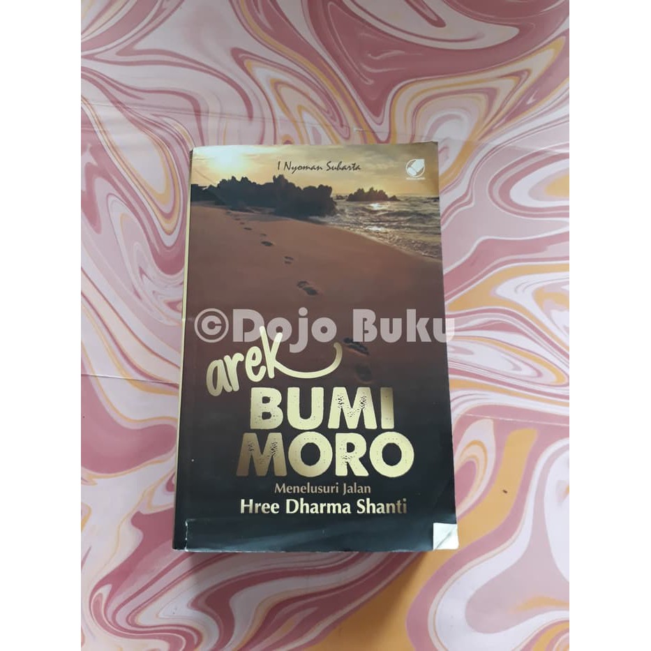 [CUCI GUDANG] Arek Bumi Moro (I Nyoman Subarta)