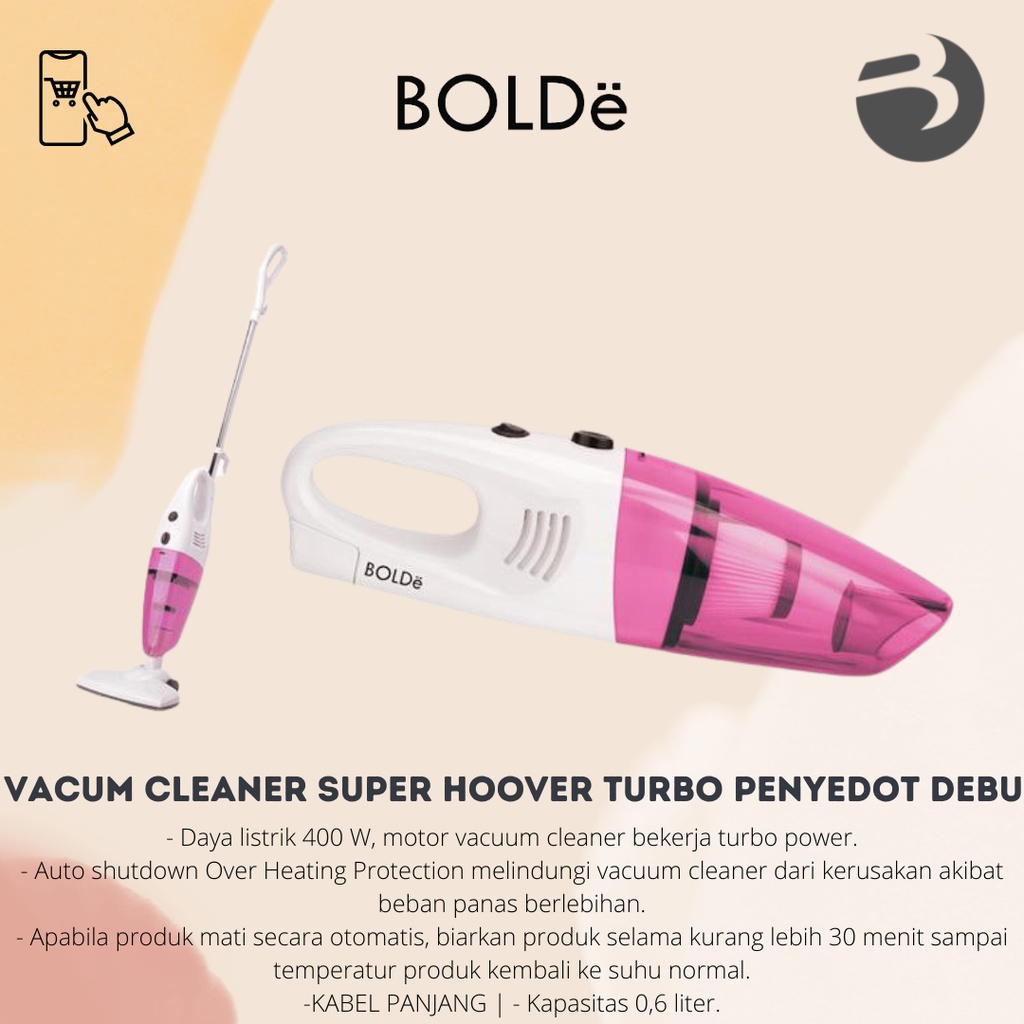 BOLDe Vacuum Cleaner Super Hoover TURBO Penyedot Debu