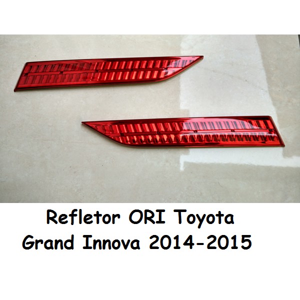 Reflektor Trunk lid ORI TOYOTA Grand Innova 2014-2015 100 % ORIGINAL