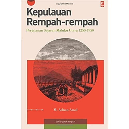 Buku Kepulauan Rempah-Rempah - M. Adnan Amal