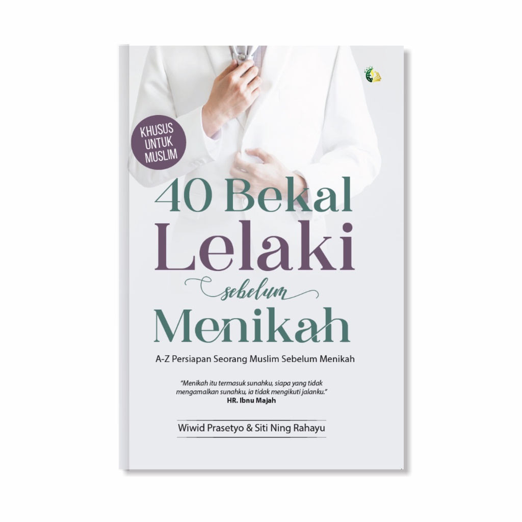 BUKU ISLAMI - 40 BEKAL LELAKI SEBELUM MENIKAH - BUKU AGAMA ISLAM BUKU MOTIVASI BUKU PERNIKAHAN