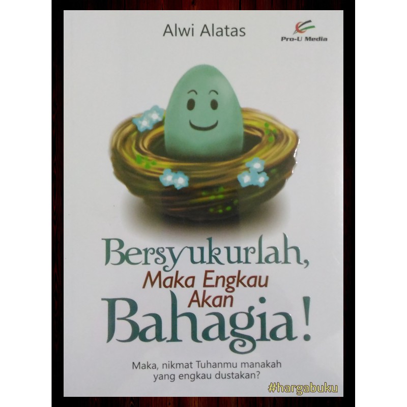 Bersyukurlah Maka Engkau Akan Bahagia