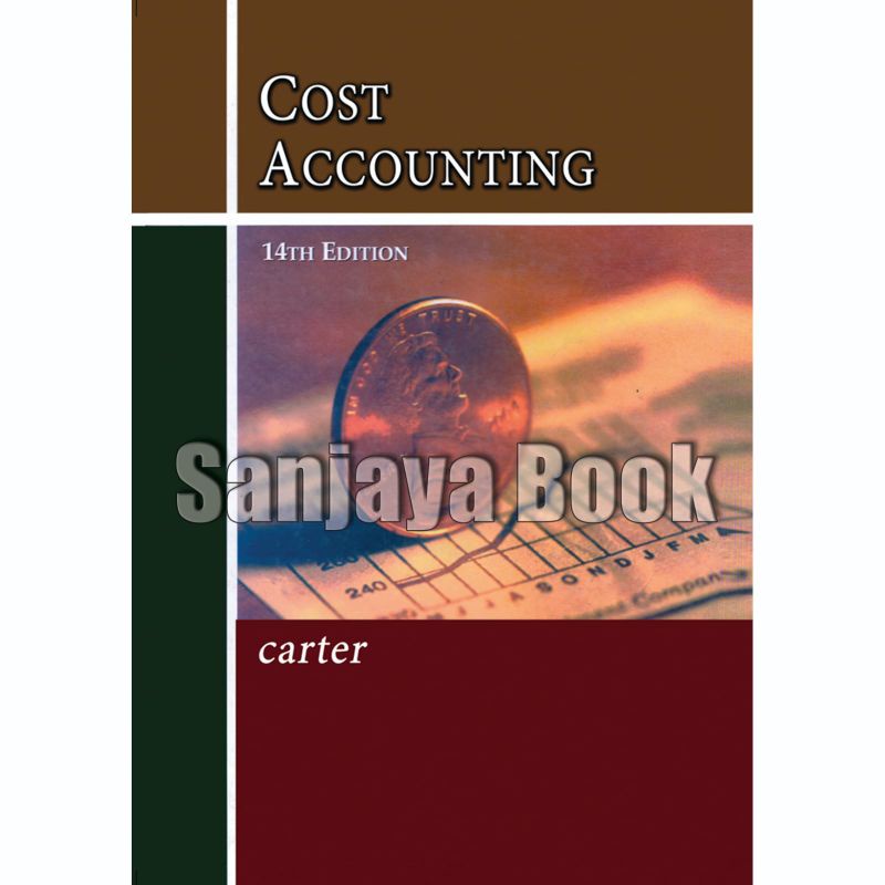 

Cost accounting 14th edition by Carter