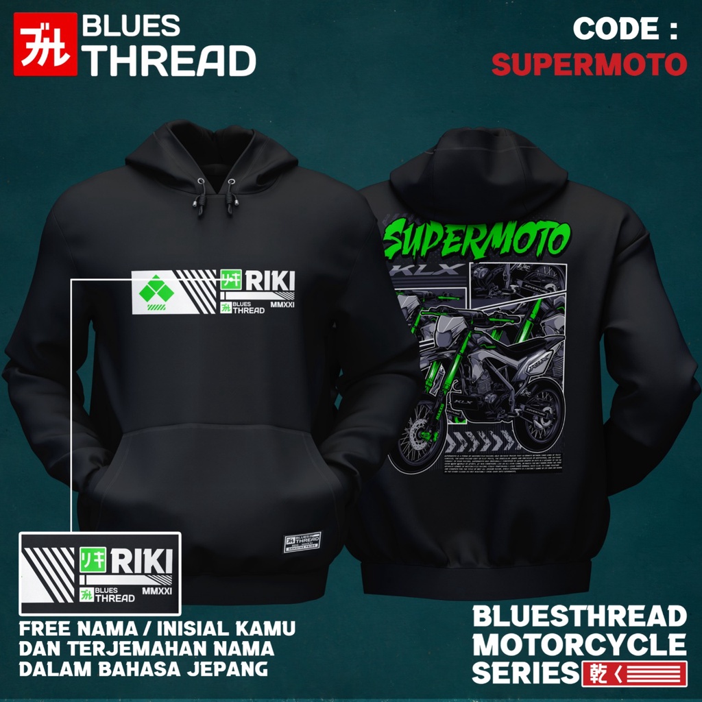 LIMITED HOODIE MOTOR SERIES SUPERMOTO KLX PREMIUM ORIGINAL BLUESTHREAD BISA CUSTOMS NAMA / HOODIE / 