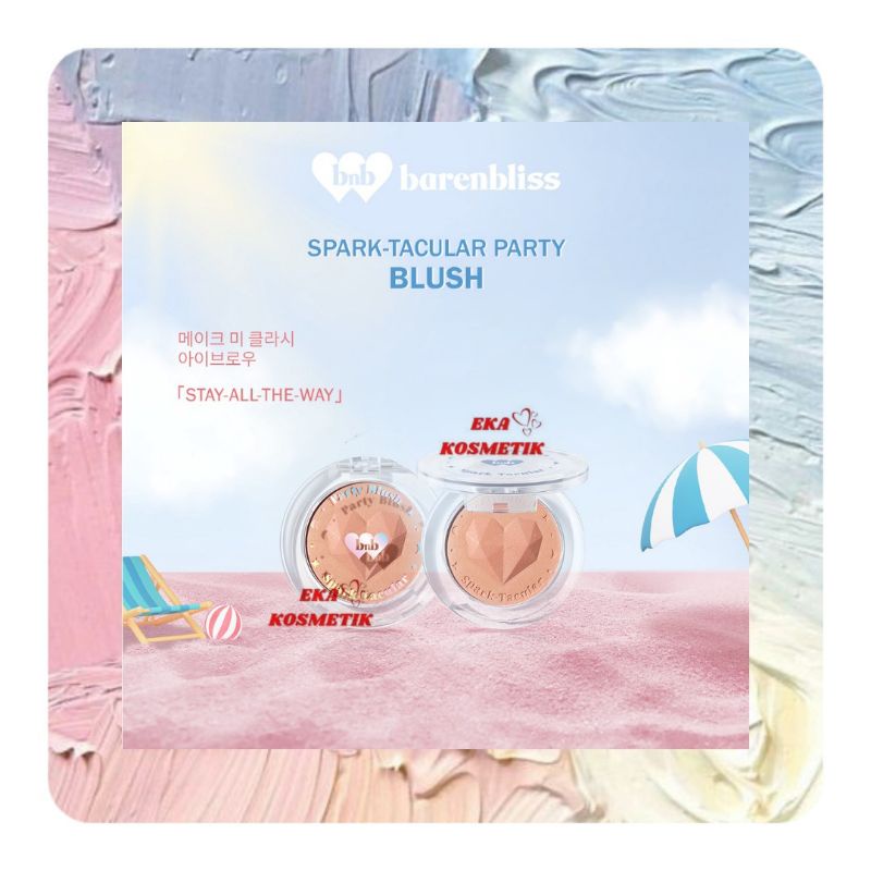 ❣️ EKA KOSMETIK ❣️ BARENBLISS SPARK TACULAR PARTY BLUSH KOREA#TermurahHanyaDiEkaKosmetikCirebon