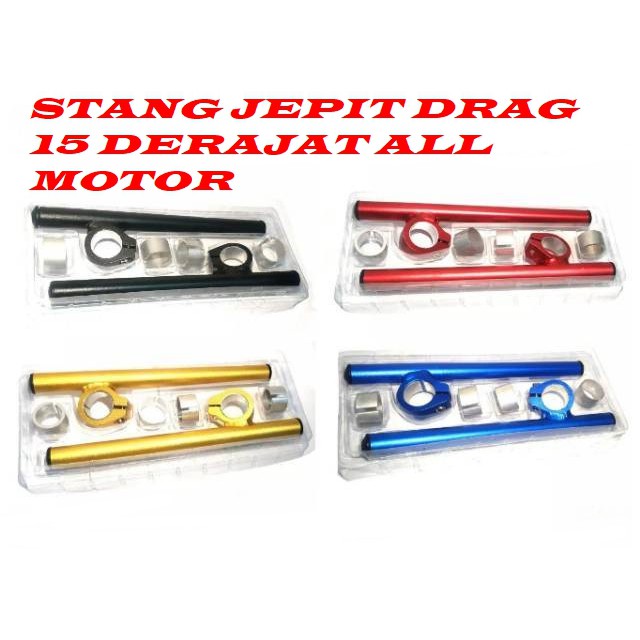 STANG JEPIT 15 Derajat  VIXION FU NINJA SONIC CB150R SCORPIO R15 V2 STANG JEPIT DRAG UNIVERSAL