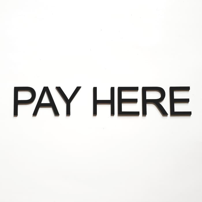 Sign Huruf Timbul - PAY HERE - Signage Cafe/Resto Tempelan Akrilik