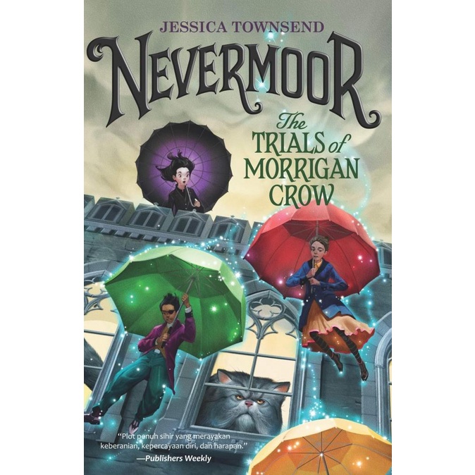 

NEVERMOOR 1 NEVERMOOR THE TRIALS OF MORRIGAN CROW Star Seller