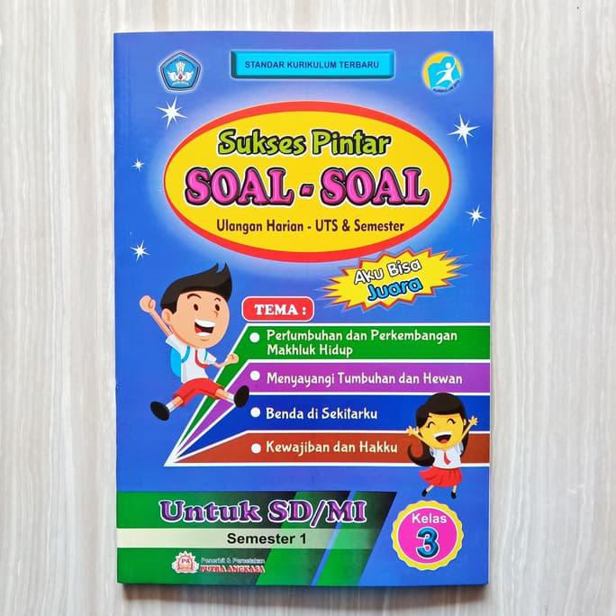 Buku Sukses Pintar Soal Soal Tematik Sd Mi Kelas 3 Semester 1 Kur 2013 Shopee Indonesia