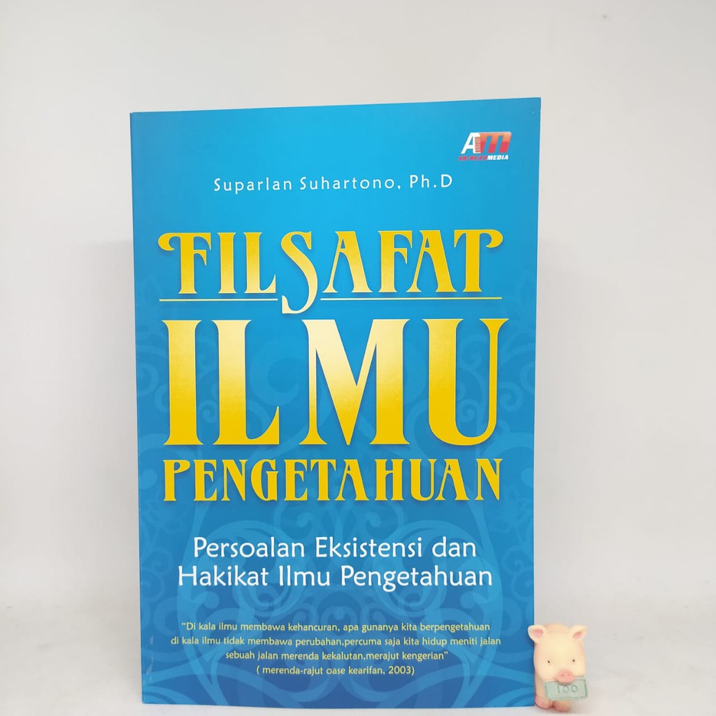 Filsafat Ilmu Pengetahuan - Suparlan Suhartono, Ph. D