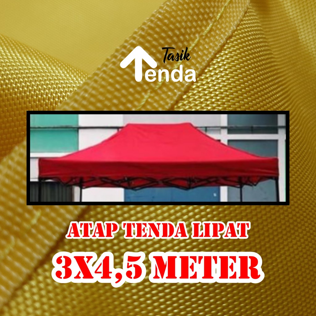 ATAP TENDA LIPAT 3X4,5 BAHAN TEBAL