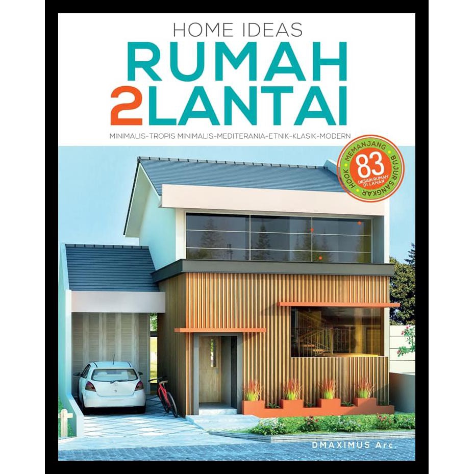 Home Ideas Rumah 2 Lantai Griya Kreasi Buku Desain Hemat Home Ideas Rumah 2 Lantai Griya Kreasi Buku Desain Hemat