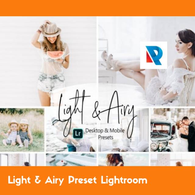 PRESET LIGHTROOM LIGHT &amp; AIRY PREMIUM [JAMINAN PALING MURAH]