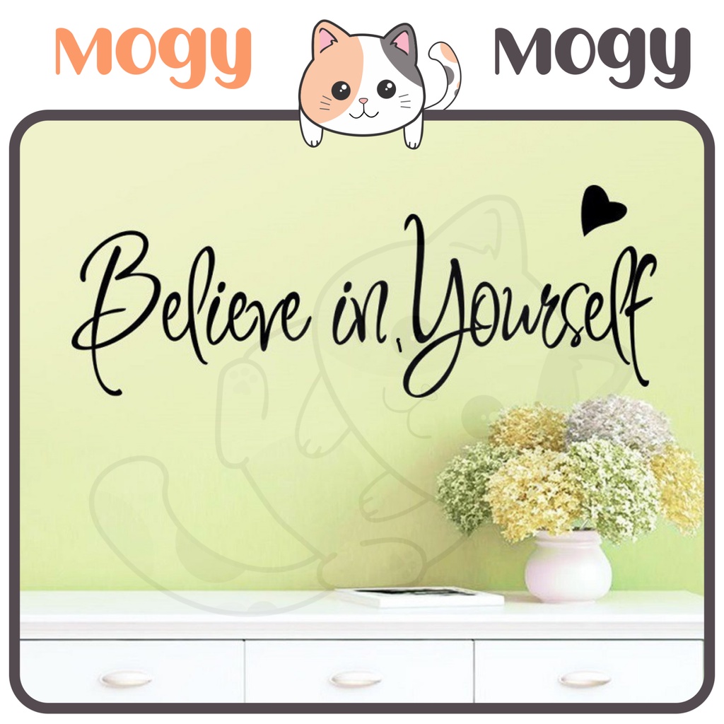 MOGYMOGY STC002 Sticker Dinding Kata Quote  Believe In Yourself Wall Sticker