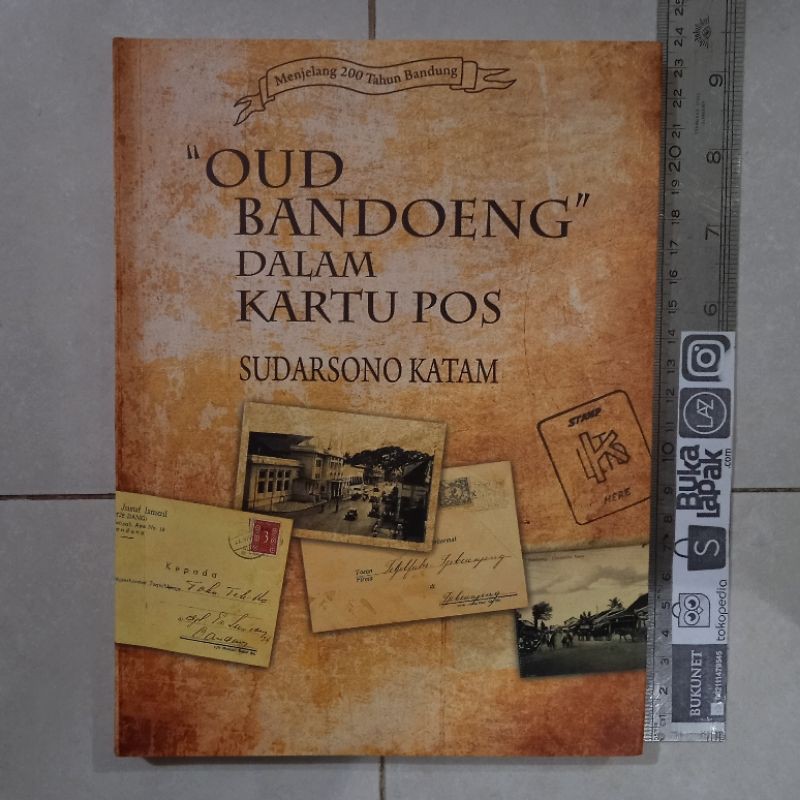 

Oud Bandoeng" dalam Kartu Pos - Sudarsono Katam