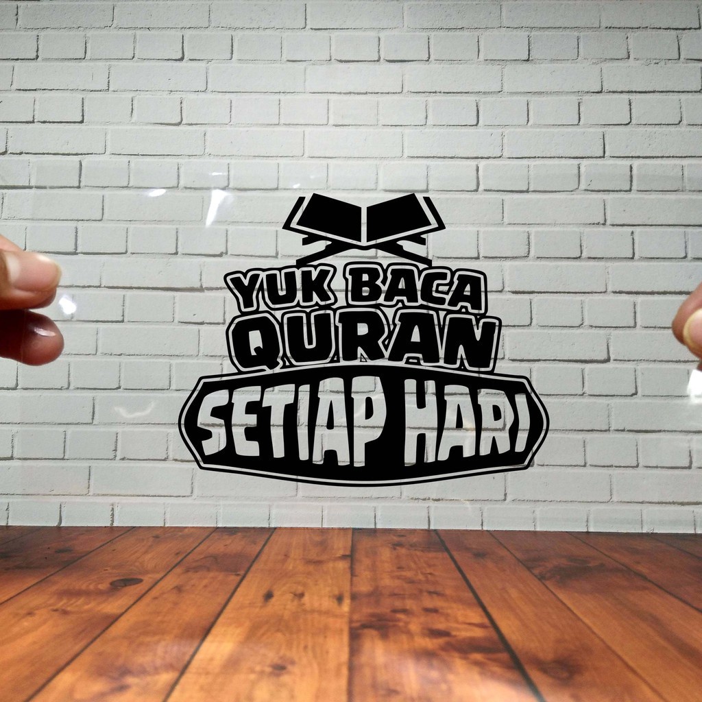 Cutting Stiker Baca Quran Setiap Hari Variasi Motor Mobil Sticker Timbul Keren Nyala Dasbor Spakbor Visor Body Kaca Helm Laptop Hologram Reflective Tahan Air Bodi Samping Nama Jepang Scoopy Vario Beat NMAX PCX Vespa Aesthetic Pickup Anime Windshield