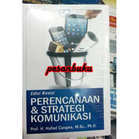 

Buku Perencanaan Dan Strategi Komunikasi - Hafied Cangara