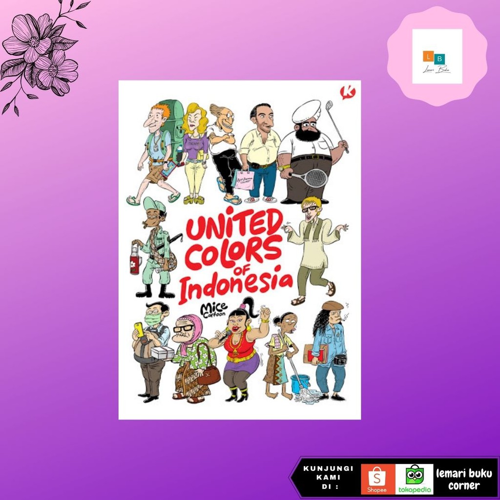 

MICE CARTOON : UNITED COLORS OF INDONESIA