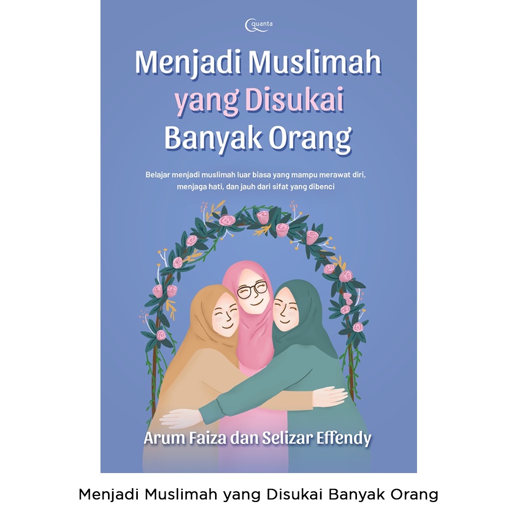 Gramedia Bali - Menjadi Muslimah yang Disukai Banyak Orang