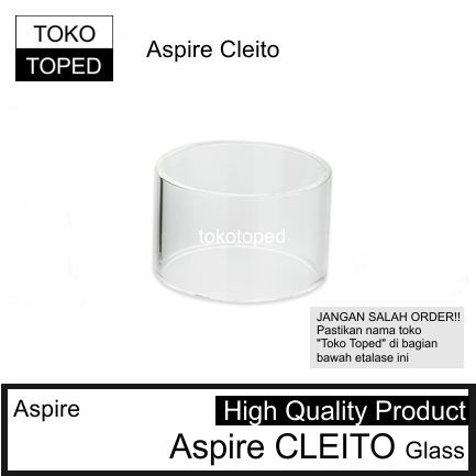 Aspire CLEITO Replacement Glass | K4 Kit | tank vape kaca pengganti