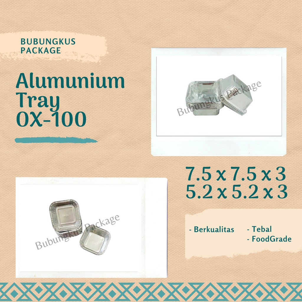 Alumunium Cup OX-100 1pcs / Alumunium Tray / Cup Schotel / Alu Tray Macaroni / Cup Lumpur Surga