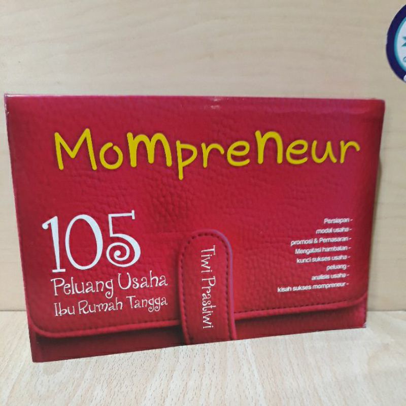 MOMPRENEUR 105 Peluang Usaha Ibu Rumah Tangga.