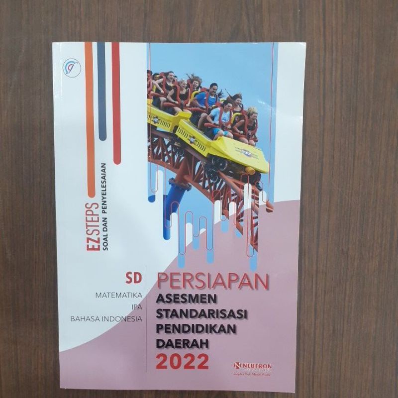 BUKU KUMPULAN RANGKUMAN MATERI DAN SOAL PEMBAHASAN PERSIAPAN ASESMEN STANDARISASI PENDIDIKAN DAERAH 