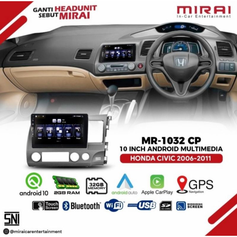 HEAD UNIT ANDROID MIRAI 1032 CP HONDA CIVIC FD