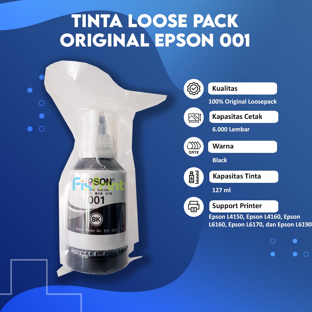 Tinta Refill Epson 001 Original Loosepack L4160 L4260 L4150 L6160 L6170 L6190 Tinta Original Tanpa Box Original 127ml Black 70ml CMY