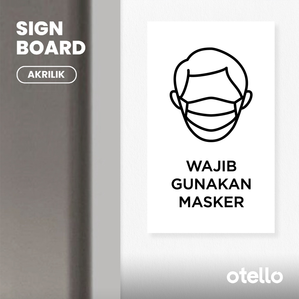 Sign Papan Wajib Gunakan Masker Label Akrilik Tempel Pakai Masker Penanda Rambu Ruangan Acrylic