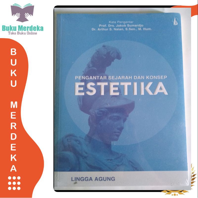 Pengantar Sejarah dan Konsep Estetika - Lingga Agung