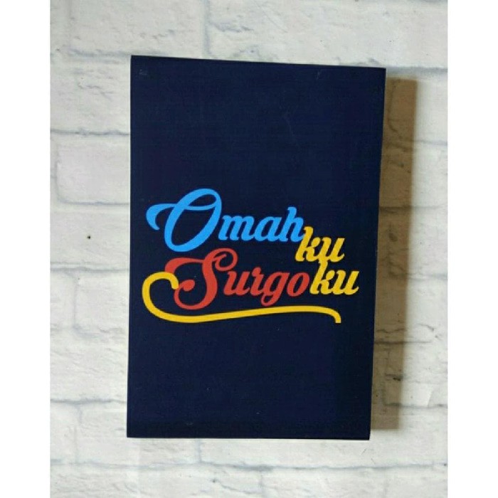 Hiasan Dinding Poster quote Bahasa Jawa Omahku Surgoku