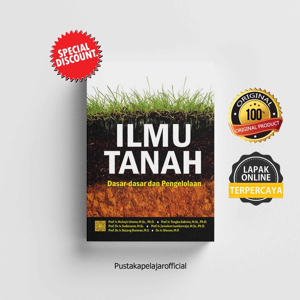 BUKU ORIGINAL ILMU TANAH DASAR DASAR DAN PENGELOLAANYA - BUJANG RUSMAN - KENCANA