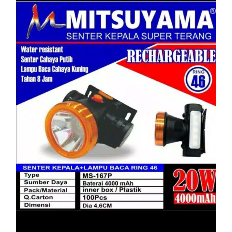 Senter Kepala Cas 20 Watt Plus LED ( 2 Mode ) 4000mAh 8Jam Mitsuyama MS-167p