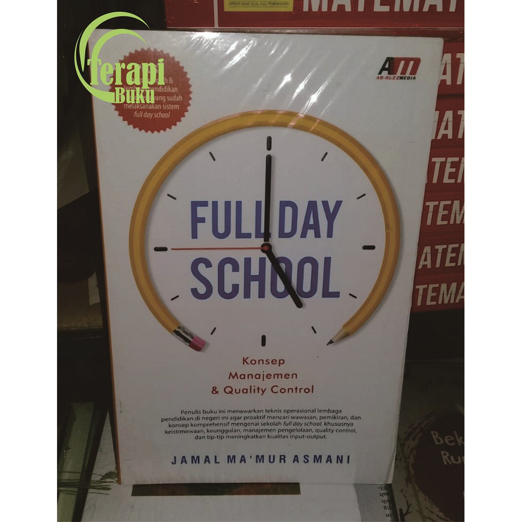 Buku Full Day School - Konsep Manajemen & Quality Control Ori Terapibuku