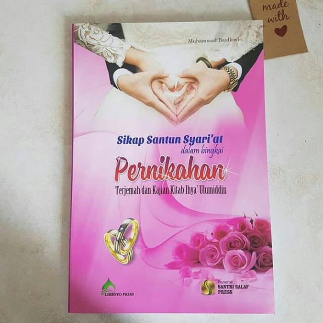 SIKAP SANTUN SYARI'AT DALAM BINGKAI PERNIKAHAN - SANTRI SALAF PRESS