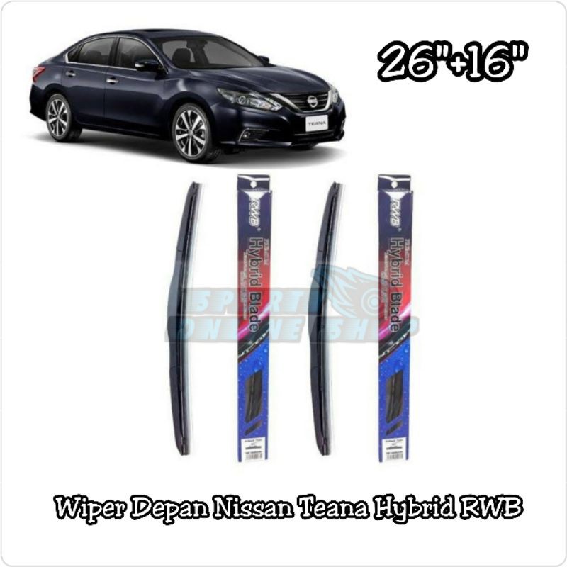 Wiper Depan Nissan Teana 26&quot;+16&quot; Hybrid Merk Rwb