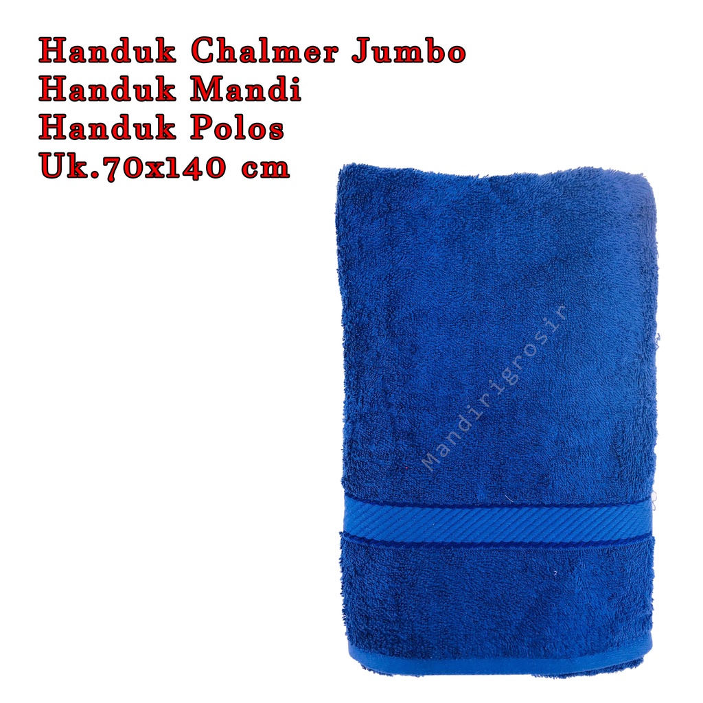 Handuk Chalmer* Handuk Jumbo * Handuk Mandi * Handuk Polos