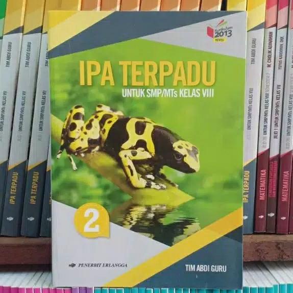 

Buku Ipa Terpadu Kelas 2 / VIII 8 Smp K13N Erlangga