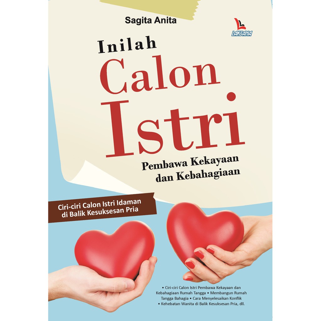 

Buku Inilah Calon Istri yang Membawa Kekayaan dan Kebahagiaan - LAKSANA