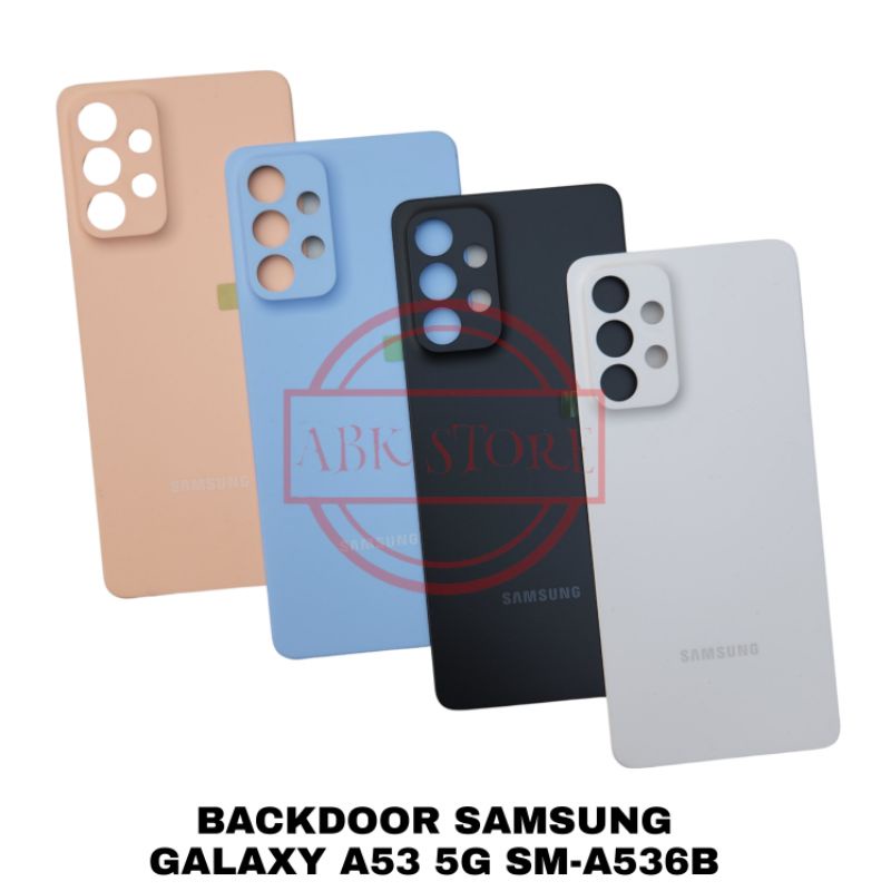 TUTUP BELAKANG BACKDOOR BACKCOVER BACK CASING SAMSUNG GALAXY A53 5G SM-A536B